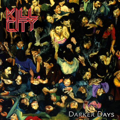 Kill City: Darker Days